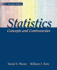 Title: Statistics: Concepts and Controversies w/Tables and EESEE Access Card / Edition 7, Author: David S. Moore