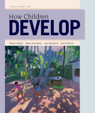 Title: How Children Develop / Edition 4, Author: Robert S. Siegler