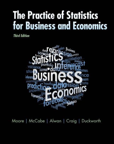 The Practice of Statistics for Business and Economics: w/Student CD / Edition 3