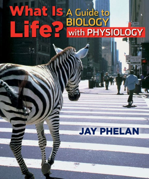 What is Life? A Guide to Biology with Physiology: w/ Prep-U Access Card