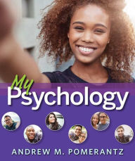 Title: My Psychology, Author: Andrew M Pomerantz PhD