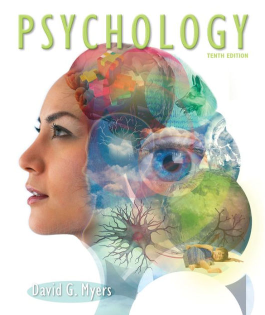 Psychology / Edition 10 by David G. Myers | 9781464108556 | Paperback ...