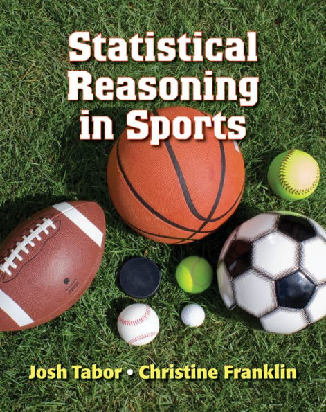 Statistical Reasoning in Sports / Edition 1