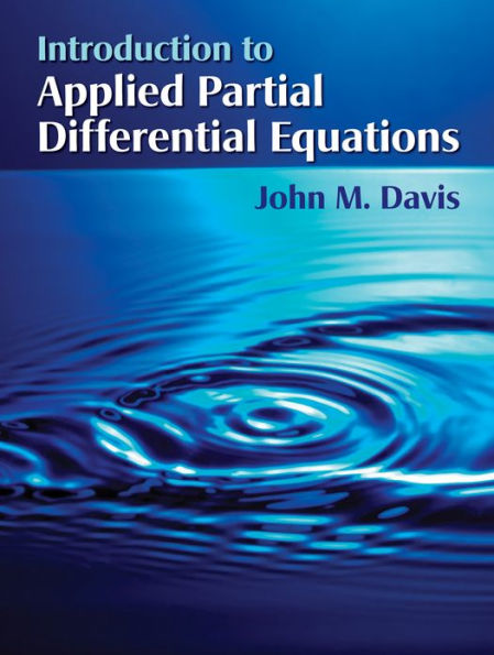 Introduction to Applied Partial Differential Equations / Edition 1