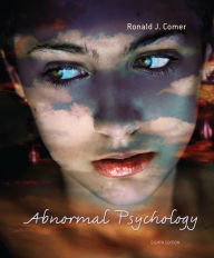 Title: Abnormal Psychology / Edition 8, Author: Ronald J. Comer
