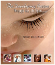 Title: Developing Person Through the Life Span / Edition 9, Author: Kathleen Stassen Berger