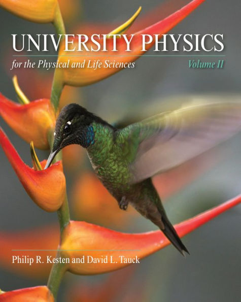 University Physics for the Physical and Life Sciences: Volume II / Edition 1
