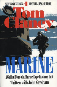 Title: Marine: A Guided Tour of a Marine Expeditionary Unit, Author: Tom Clancy