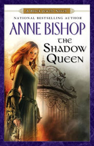 Title: The Shadow Queen (Black Jewels Series #6), Author: Anne Bishop