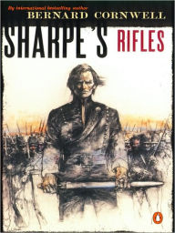 Title: Sharpe's Rifles (Sharpe Series #6), Author: Bernard Cornwell