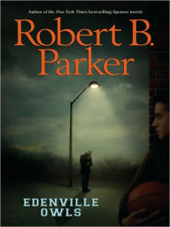 Title: Edenville Owls, Author: Robert B. Parker