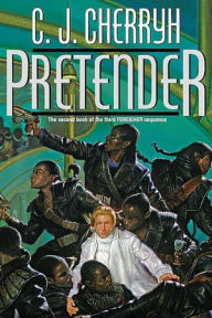 Title: Pretender (Third Foreigner Series #2), Author: C. J. Cherryh