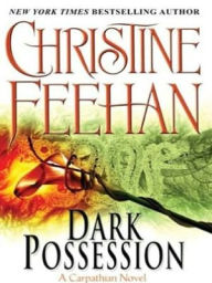 Title: Dark Possession (Carpathian Series #18), Author: Christine Feehan