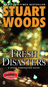 Title: Fresh Disasters (Stone Barrington Series #13), Author: Stuart Woods