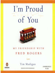 Title: I'm Proud of You, Author: Tim Madigan