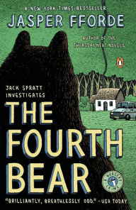 Title: The Fourth Bear (Nursery Crime Series #2), Author: Jasper Fforde