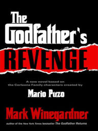 Title: The Godfather's Revenge, Author: Mar Winegardner