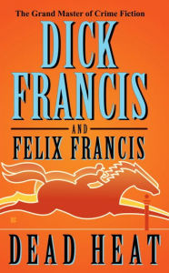 Title: Dead Heat, Author: Dick Francis