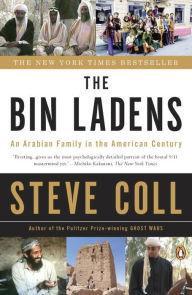 Title: The Bin Ladens: An Arabian Family in the American Century, Author: Steve Coll