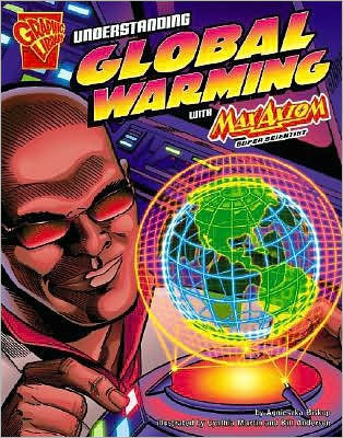 Understanding Global Warming with Max Axiom, Super Scientist