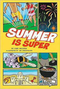 Title: Summer Is Super, Author: Cari Meister