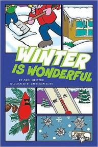 Title: Winter Is Wonderful, Author: Cari Meister