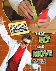 Title: Science Experiments That Fly and Move: Fun Projects for Curious Kids, Author: Laura Lewandowski