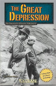 Title: The Great Depression: An Interactive History Adventure, Author: Michael Burgan