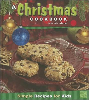 A Christmas Cookbook: Simple Recipes for Kids