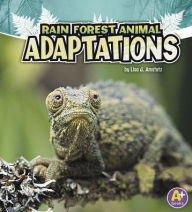 Title: Rain Forest Animal Adaptations, Author: Lisa J. Amstutz
