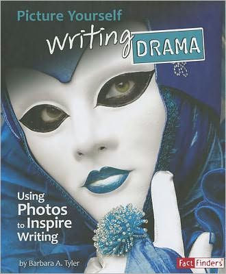 Picture Yourself Writing Drama: Using Photos to Inspire Writing