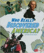 Who Really Discovered America?