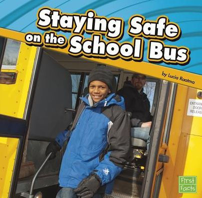 Staying Safe on the School Bus