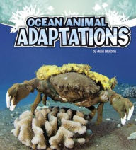 Title: Ocean Animal Adaptations, Author: Julie Murphy