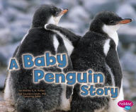 Title: A Baby Penguin Story, Author: Martha E. H. Rustad