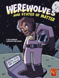 Title: Werewolves and States of Matter, Author: Janet Slingerland