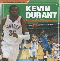 Title: Kevin Durant: Basketball Superstar, Author: Matt Doeden