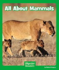 Title: All About Mammals, Author: Helen Gregory