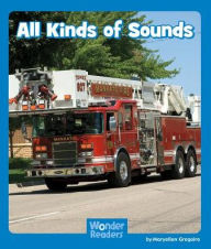 Title: All Kinds of Sounds, Author: Maryellen Gregoire