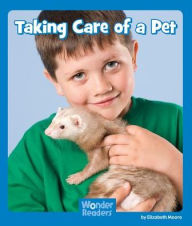 Title: Taking Care of a Pet, Author: Elizabeth Moore