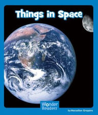 Title: Things in Space, Author: Maryellen Gregoire