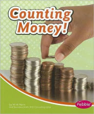 Title: Counting Money!, Author: M. W. Penn