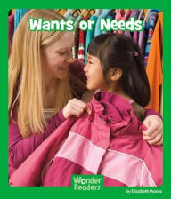 Title: Wants or Needs, Author: Elizabeth Moore