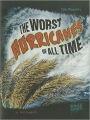 The Worst Hurricanes of All Time