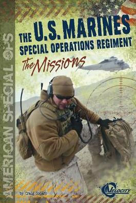 The U.S. Marines Special Operations Regiment: Missions