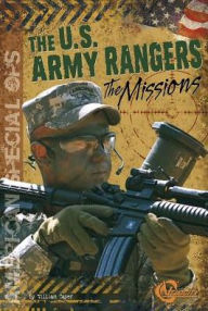Title: The U.S. Army Rangers: The Missions, Author: Cary Pepper