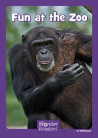 Title: Fun at the Zoo!, Author: Molly Dise