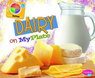 Title: Dairy on MyPlate, Author: Mari Schuh