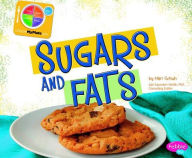 Sugars and Fats