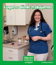 Title: Lugares donde trabajamos, Author: Helen Gregory